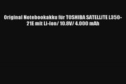 Original Notebookakku für TOSHIBA SATELLITE L35021E mit LiIon 108V 4000 mAh