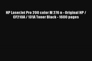HP LaserJet Pro 200 color M 276 n  Original HP  CF210A  131A Toner Black  1600 pages