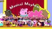 Aprender el sonido de los instrumentos musicales con Peppa Pig II