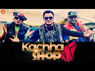 Kachha Shop - Happy Manila Bo Bo Tochan Heela