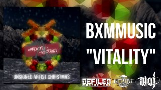 VITALITY- BXMMUSIC ( Unsigned Artist Christmas Compilation )