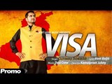Visa - Gurdeep Sowaddi | Promo |  Latest Punjabi Song