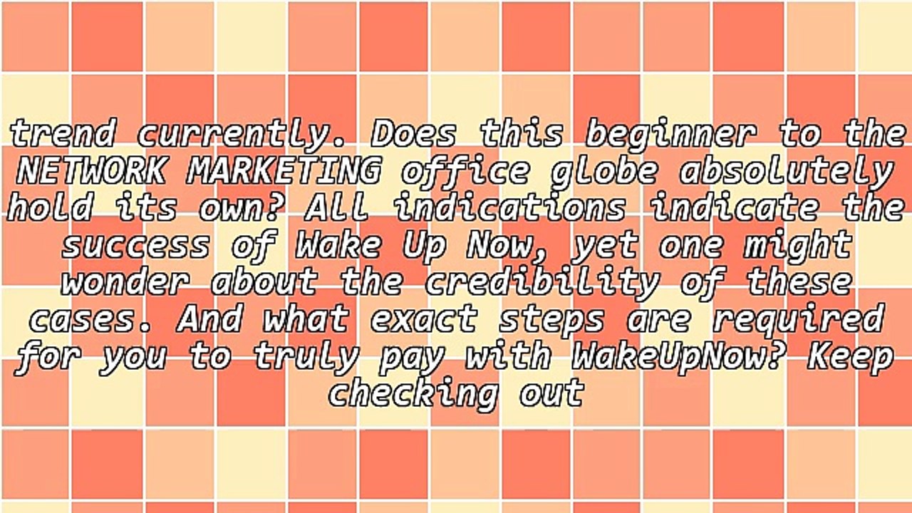 All About The Wake Up Now Opportunity