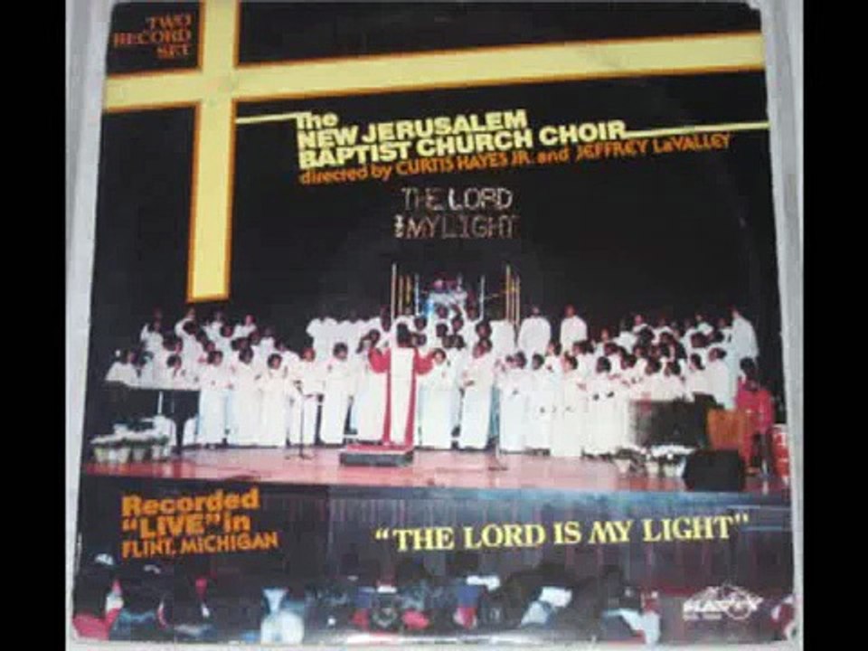 "The Lord Is My Light" The New Jerusalem Baptist Church Choir