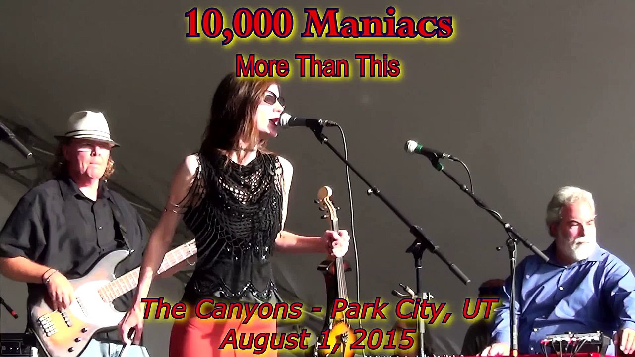 10000 Maniacs -  More Than This (The Canyons 2015)