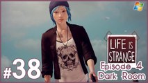 Life is Strange 【PC】 -  Pt.38 「Episode 4  ：  Dark Room」