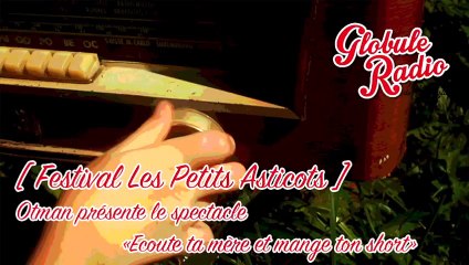 "Ecoute ta mère et Mange ton Short", une chronique d' Otman