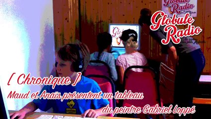 Une oeuvre de Gabriel Loppé, une chronique de Maud et Anaïs