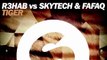 R3hab vs Skytech & Fafaq - Tiger (Original Mix)