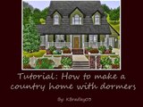 Sims 3 Tutorial: Country home with dormer windows.