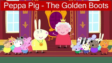 Peppa Pig - The Golden Boots