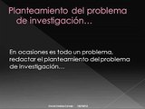 Planteamiento del Problema de Investigación.