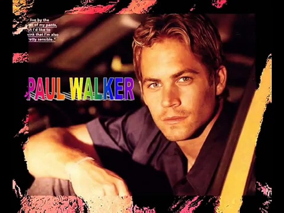 Paul Walker THE BEST