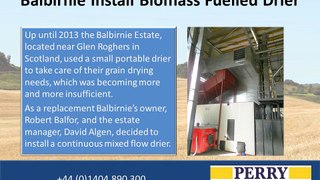 Balbirnie Install Biomass Fueled Grain Dryer,  GRASO & PERRY