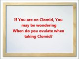 Clomid and Ovulation - When do You Ovulate on Clomid?