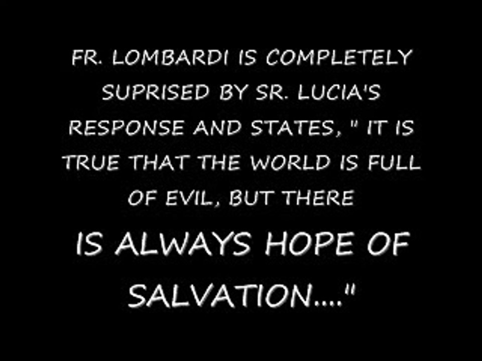 SR. LUCIA of FATIMA GIVES WARNING: "MANY WILL BE LOST"