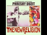 Phreshy Duzit - Ultimatum Ft (Prod. By Nylz)_(The New Religion)