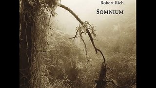 Robert Rich - Somnium (Ambient/Atmosphere)