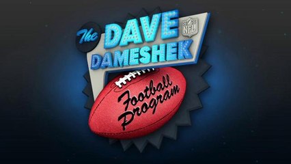 Dave Dameshek Football Program: Sept 8th full show