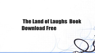 The Land of Laughs  Book Download Free