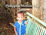 Philippine Mission 2006 Abounding Grace Ministry(part1)
