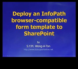 Deploy an InfoPath browser form template to SharePoint