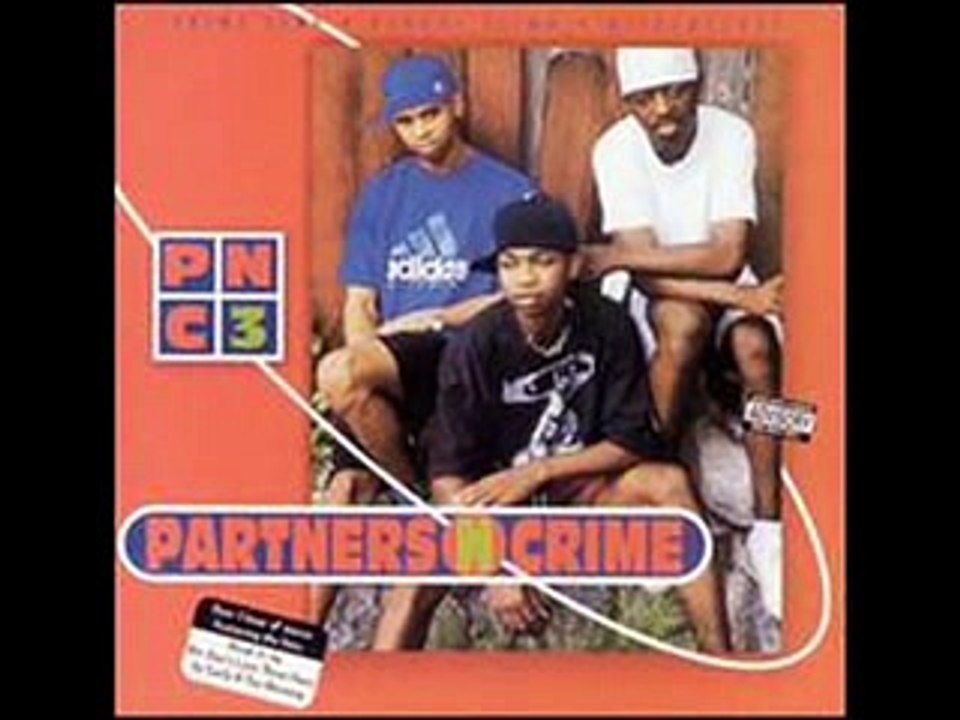 Partners-N-Crime - Give Me Some - Pnc 3