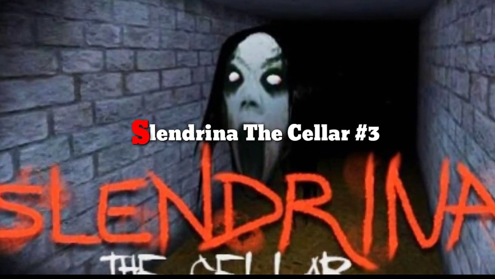 Slendrina The Cellar 3 Video Dailymotion