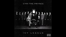 Cyhi The Prynce  Entourage Ft. Hit Boy  Ivy League Club )