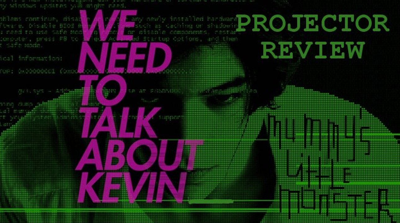 Projector: We Need to Talk About Kevin (REVIEW)