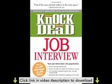 Knock 'em Dead Job Interview: How to Turn Job Interviews Into Job Offers