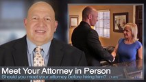 Should you meet with your attorney before hiring them?