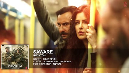 Saware Full AUDIO Song - Arijit Singh - Phantom - T-Series - YouTube
