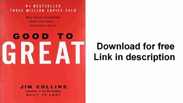 Good to Great Why Some Companies Make the Leap...And Others Don't Pdf