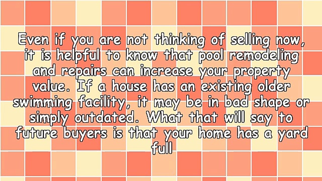 Increase Your Home Value Through Pool Remodeling