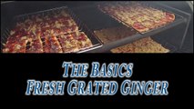 Basics - How to Grate Fresh Ginger