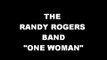 randy rogers band ONE WOMAN.wmv