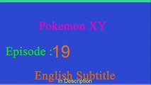 Pokemon XY EPISODE  19A Conspiracy to Conquer! - English DUBBED HD