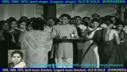 My Mother , Kannammal, is a crazy fan of Kalaignar and DMK. I dedicate this song to my mother  (Parashakthi movie)