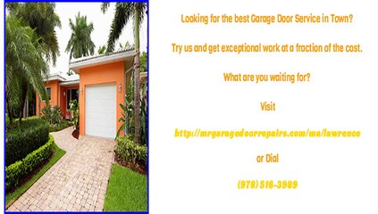 Lawrence, MA Garage Door Repair Experts
