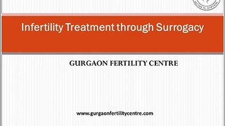 Infertility treatment through surrogacy