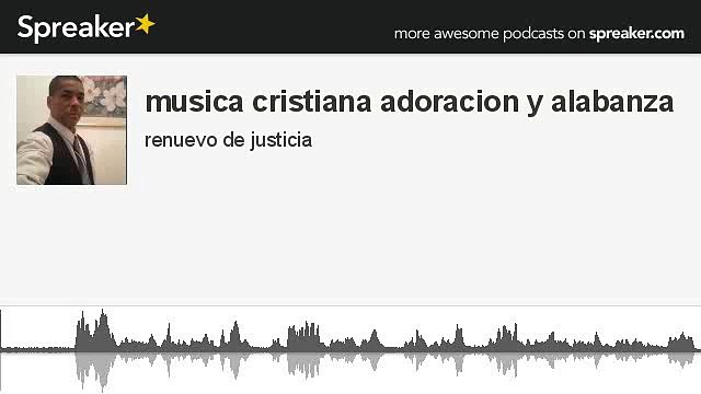 musica cristiana adoracion y alabanza (made with Spreaker)