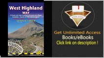West Highland Way Glasgow to Fort William Route Guide with 53 Maps, Places to Stay, Places to Eat Br