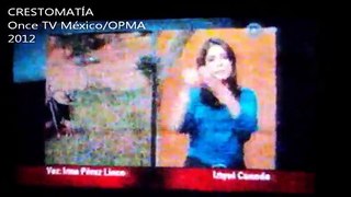 Once TV México en 28 OPMA CRESTOMATÍA