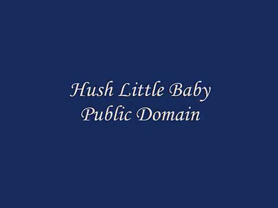 Hush Little Baby