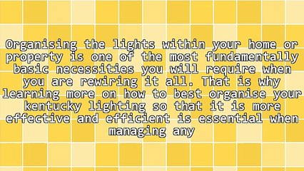 Help Getting Quality Kentucky Lighting