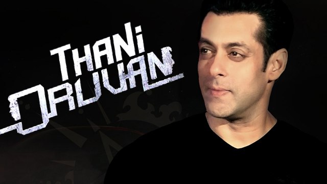 Salman Khan To Star In Hindi Remake Of THANI ORUVAN