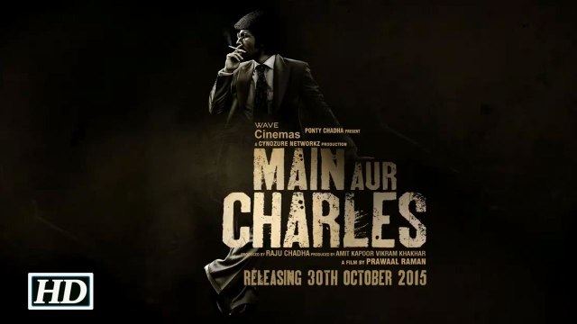 Main Aur Charles Motion Poster Out Randeep Hooda as Charles Sobhraj