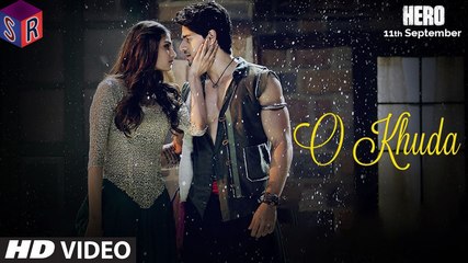 O Khuda Full Song with LYRICS  Hero  Sooraj Pancholi, Athiya Shetty  Amaal Mallik