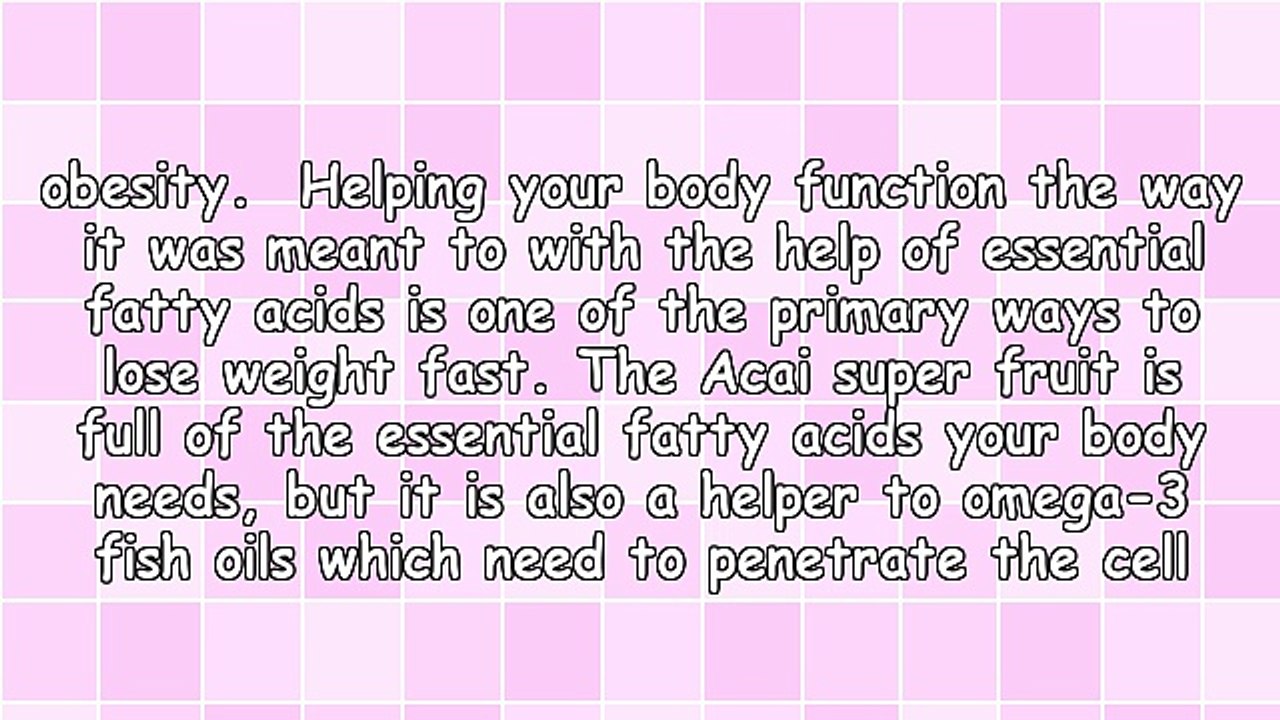 Take Advantage Of Acai Berry Weight Loss As A Solution